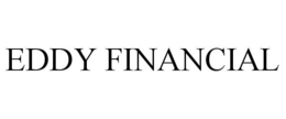 EDDY FINANCIAL trademark