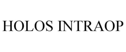 HOLOS INTRAOP trademark