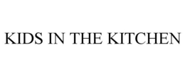 KIDS IN THE KITCHEN trademark
