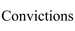 CONVICTIONS trademark