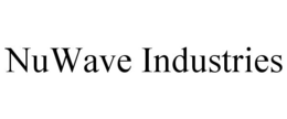 NUWAVE INDUSTRIES trademark