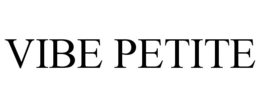 VIBE PETITE trademark