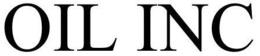 OIL INC trademark