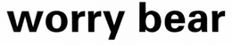 WORRY BEAR trademark