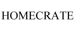 HOMECRATE trademark
