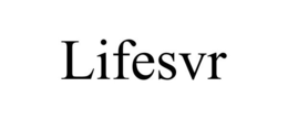LIFESVR trademark