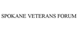 SPOKANE VETERANS FORUM trademark