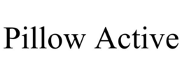 PILLOW ACTIVE trademark