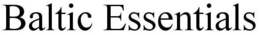 BALTIC ESSENTIALS trademark