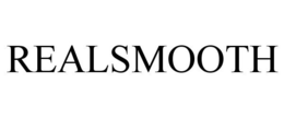 REALSMOOTH trademark