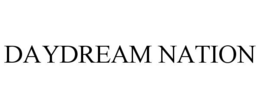 DAYDREAM NATION trademark