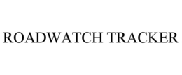 ROADWATCH TRACKER trademark
