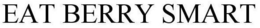EAT BERRY SMART trademark