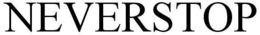 NEVERSTOP trademark