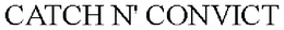 CATCH N' CONVICT trademark