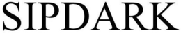SIPDARK trademark