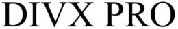 DIVX PRO trademark