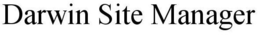 DARWIN SITE MANAGER trademark