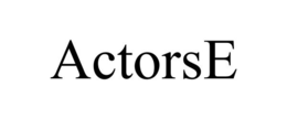 ACTORSE trademark