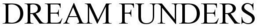 DREAM FUNDERS trademark