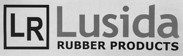 LR LUSIDA RUBBER PRODUCTS trademark