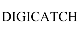 DIGICATCH trademark