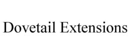 DOVETAIL EXTENSIONS trademark