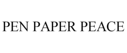 PEN PAPER PEACE trademark