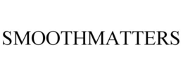 SMOOTHMATTERS trademark