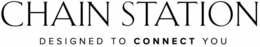 CHAIN STATION DESIGNED TO CONNECT YOU trademark