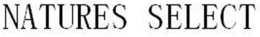 NATURES SELECT trademark