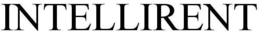 INTELLIRENT trademark