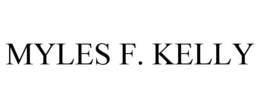 MYLES F. KELLY trademark
