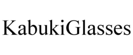 KABUKIGLASSES trademark