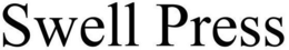 SWELL PRESS trademark