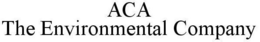 ACA THE ENVIRONMENTAL COMPANY trademark