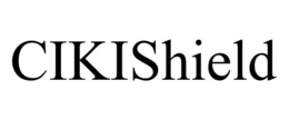 CIKISHIELD trademark