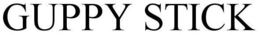 GUPPY STICK trademark