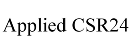 APPLIED CSR24 trademark