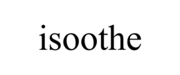 ISOOTHE trademark