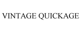 VINTAGE QUICKAGE trademark