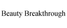 BEAUTY BREAKTHROUGH trademark