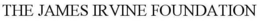 THE JAMES IRVINE FOUNDATION trademark