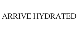 ARRIVE HYDRATED trademark