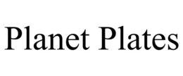 PLANET PLATES trademark