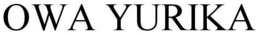 OWA YURIKA trademark