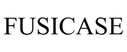 FUSICASE trademark