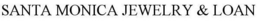 SANTA MONICA JEWELRY & LOAN trademark