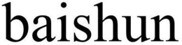BAISHUN trademark