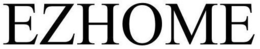 EZHOME trademark